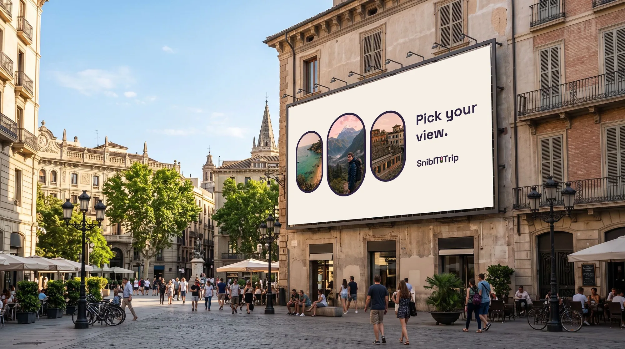 City-square billboard: three windows with coast, mountain and city views, “Pick your view.” and the SniblToTrip wordmark